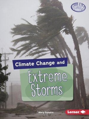 cover image of Climate Change and Extreme Storms